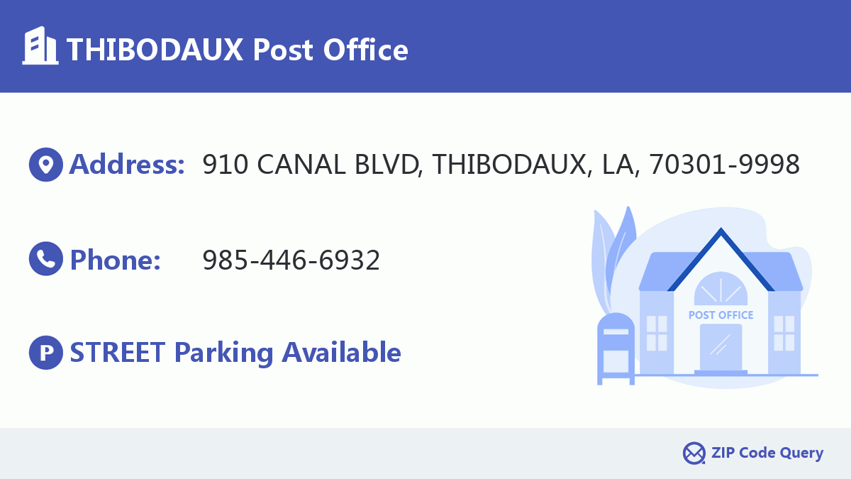 Post Office:THIBODAUX